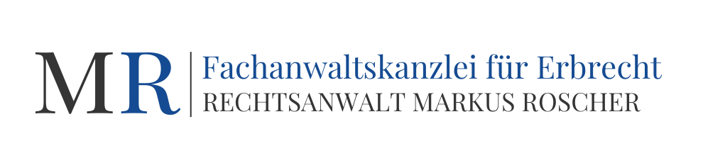 Fachanwaltskanzlei für Erbrecht Rechtsanwalt Markus Roscher